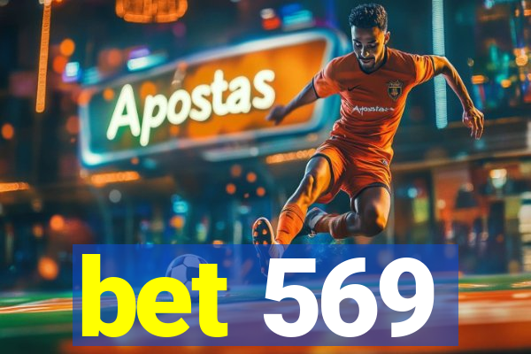 bet 569